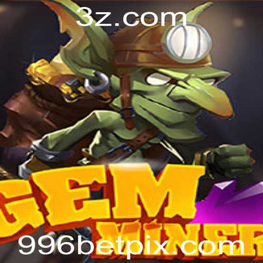 Explorando o Mundo do Jogo GemMiner com 996bet