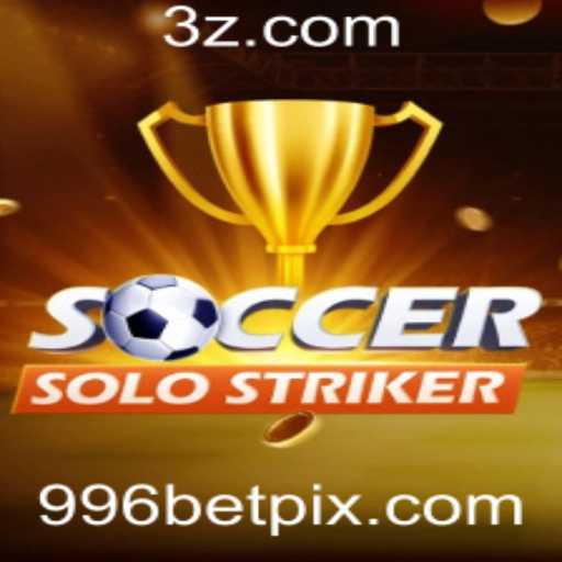 SoccerSoloStriker: Mergulhe no Mundo do Futebol com a Emoção das Apostas 996bet