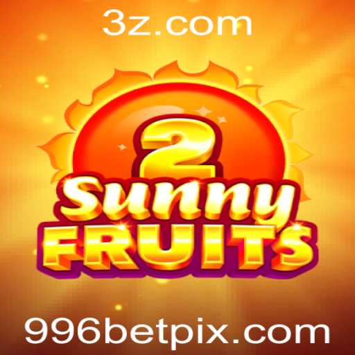 Descubra o Fascinante Mundo de SunnyFruits2: A Nova Sensação em 996bet